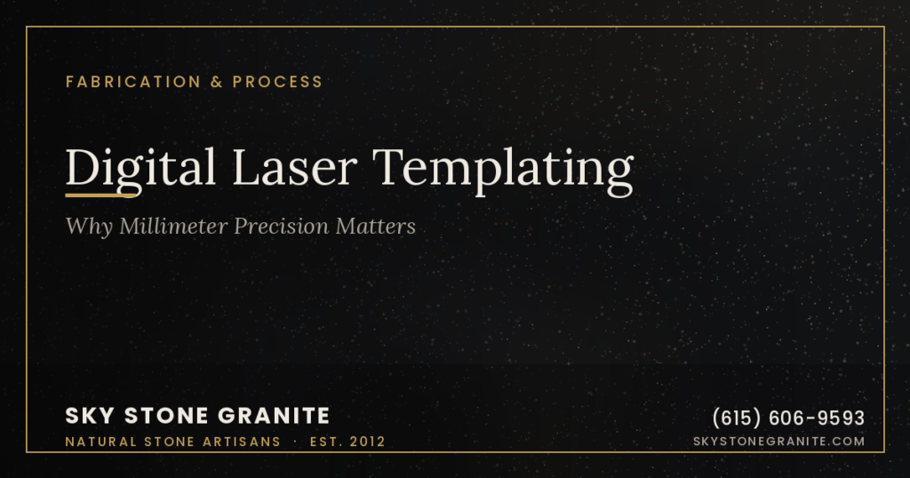Digital Laser Templating: Why Millimeter Precision Matters