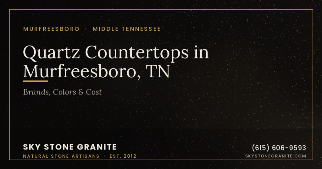 Quartz Countertops in Murfreesboro, TN: Brands, Colors & Cost
